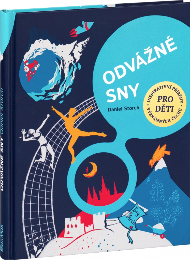 E-shop Odvážne sny – 30 Čechov na ceste za úspechom (detská kniha o inšpiratívnych osobnostiach)